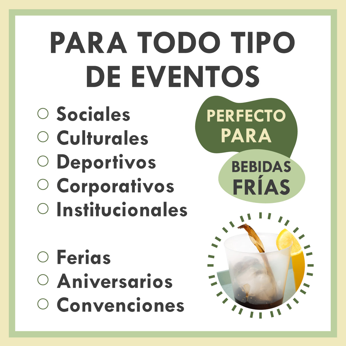 Infografía de usos de los vasos de plástico duro en eventos sociales, culturales, deportivos, corporativos, ferias y aniversarios, perfectos para bebidas frías